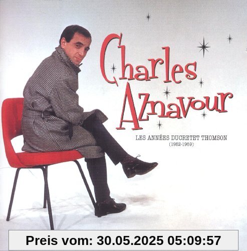 Les Annees Ducretet Thomson von Charles Aznavour [1952-1959]