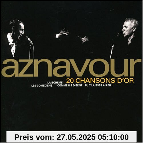 20 Chansons d'Or [Originaux] von Charles Aznavour