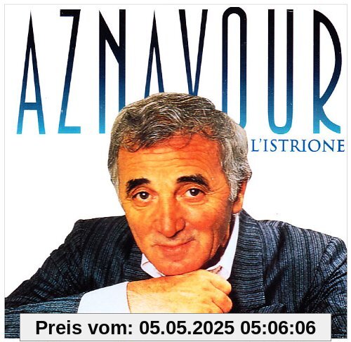 L'istrione L'istrione von Charles Aznavour