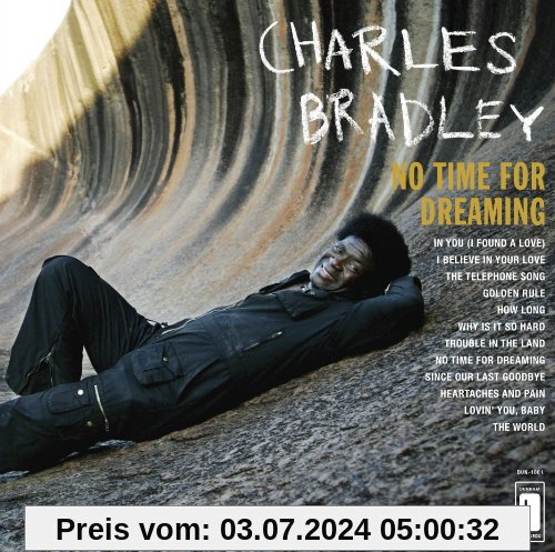No Time for Dreaming von Charles Bradley