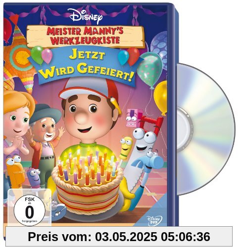 Meister Mannys Werkzeugkiste - Jetzt wird gefeiert! von Charles E. Bastien