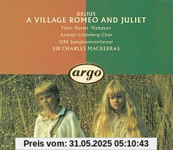 A Village Romeo and Juliet A Village Romeo and Juliet von Charles Mackerras