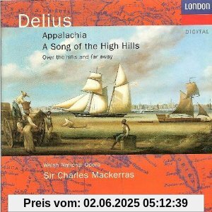 Appalachia/a Song of the High von Charles Mackerras