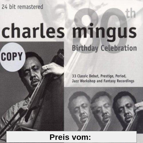 Birthday Celebration 80th von Charles Mingus