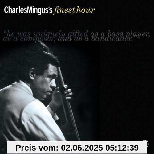 Finest Hour (Best of) von Charles Mingus