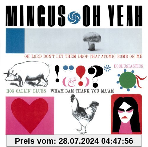 Oh Yeah von Charles Mingus