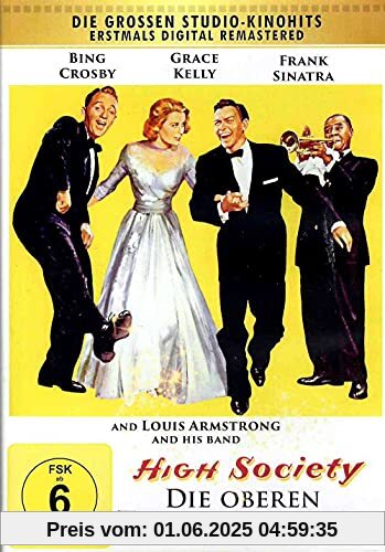 Die oberen Zehntausend (High Society) Brillantes romantisches Musical mit Weltstarbesetzung (Grace Kelly, Frank Sinatra und Bing Crosby) von Charles Walters