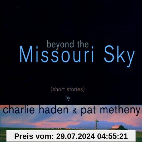 Beyond the Missouri Sky von Charlie Haden