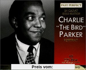Charlie 'The Bird' Parker : 10 CD-Box incl. 40 page booklet von Charlie Parker