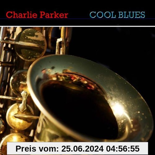 Cool Blues von Charlie Parker