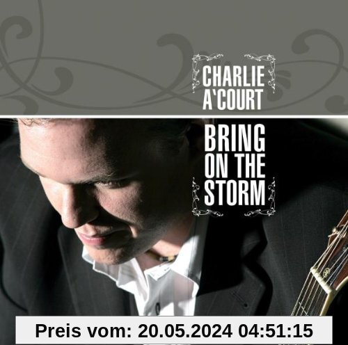 Bring on the Storm von Charlie a'Court