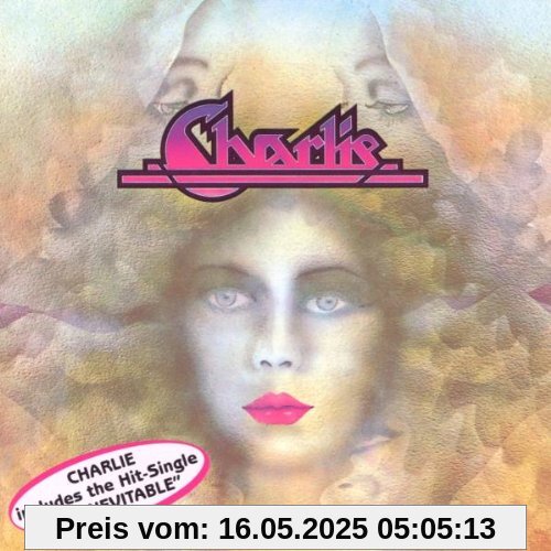 Charlie / It's Inevitable Charlie / It's Inevitable von Charlie