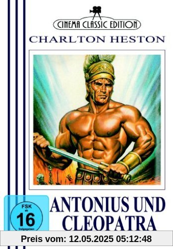 Antonius & Cleopatra - Charleton Heston *Cinema Classic Edition* Antonius & Cleopatra - Charleton Heston *Cinema Classic Edition* von Charlton Heston