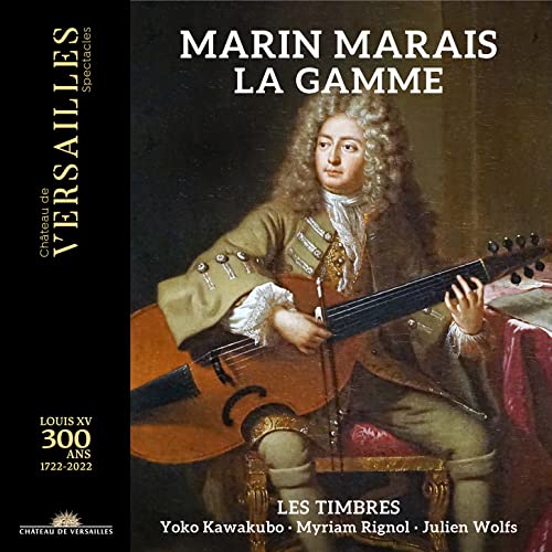Marais: La Gamme & Autres Morceaux de Simphonie, Paris 1723 von Chateau Versailles