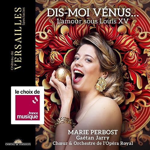 Dis-moi Vénus... L'amour sous Louis XV von Chateau de Versailles