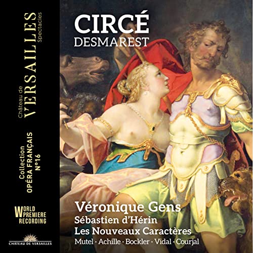 Henry Desmarest: Circé von Chateau Versailles
