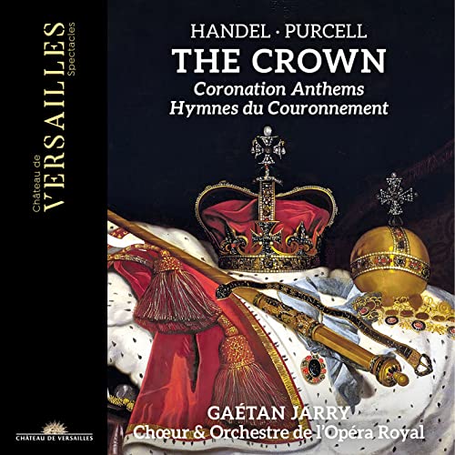 The Crown - Coronation Anthems von CHATEAU DE VERSAILLE