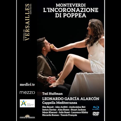 Claudio Monteverdi: L'Incoronazione di Poppea von Château de Versailles Spectacles