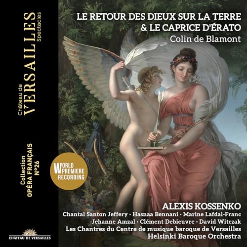 Blamont: le Retour des Dieux Sur la Terre & le Caprice d'Erato von Château de Versailles Spectacles
