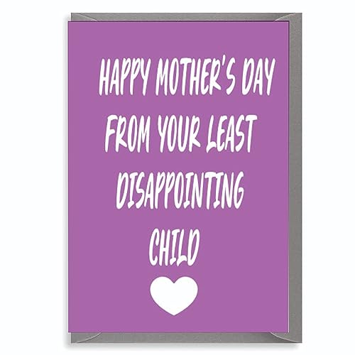 Cheeky Chops Lustige Muttertagskarte Happy Mother's Day Your Least Disappointing Child, M71 von Cheeky Chops