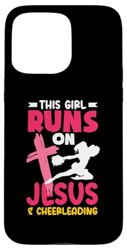 Dieses Mädchen läuft auf Jesus los und Cheerleading Girls Hülle für iPhone 15 Pro Max Dieses Mädchen läuft auf Jesus los und Cheerleading Girls Hülle für iPhone 15 Pro Max von Cheerleading Shirts For Women Girls Cheer Gifts
