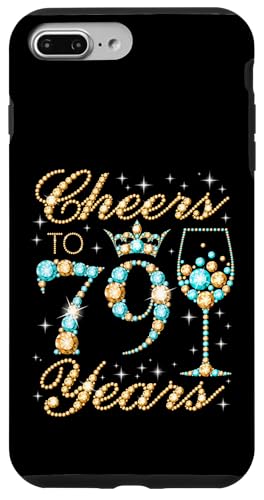 Ein Hoch auf die 79. Geburtstagsfeier zum 79. Geburtstag, Frau, Prinzessin Königin Hülle für iPhone 7 Plus/8 Plus Ein Hoch auf die 79. Geburtstagsfeier zum 79. Geburtstag, Frau, Prinzessin Königin Hülle für iPhone 7 Plus/8 Plus von Cheers It's My Birthday Queen's B-Day Party