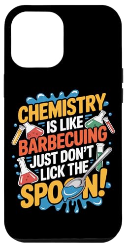 Chemie ist wie Grillen einfach nicht den Löffel lecken Hülle für iPhone 12 Pro Max Chemie ist wie Grillen einfach nicht den Löffel lecken Hülle für iPhone 12 Pro Max von Chemistry Is Like Barbecuing Co
