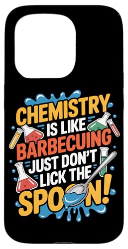 Chemie ist wie Grillen einfach nicht den Löffel lecken Hülle für iPhone 15 Pro Chemie ist wie Grillen einfach nicht den Löffel lecken Hülle für iPhone 15 Pro von Chemistry Is Like Barbecuing Co
