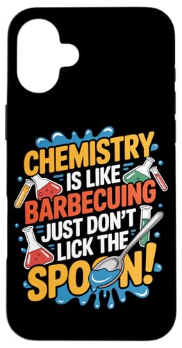 Chemie ist wie Grillen einfach nicht den Löffel lecken Hülle für iPhone 16 Plus Chemie ist wie Grillen einfach nicht den Löffel lecken Hülle für iPhone 16 Plus von Chemistry Is Like Barbecuing Co