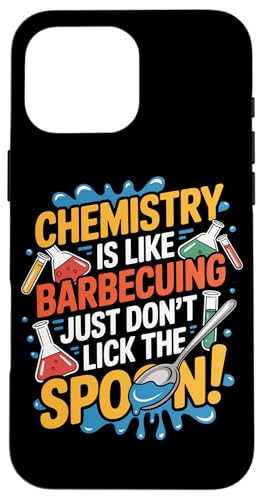 Chemie ist wie Grillen einfach nicht den Löffel lecken Hülle für iPhone 16 Pro Max Chemie ist wie Grillen einfach nicht den Löffel lecken Hülle für iPhone 16 Pro Max von Chemistry Is Like Barbecuing Co