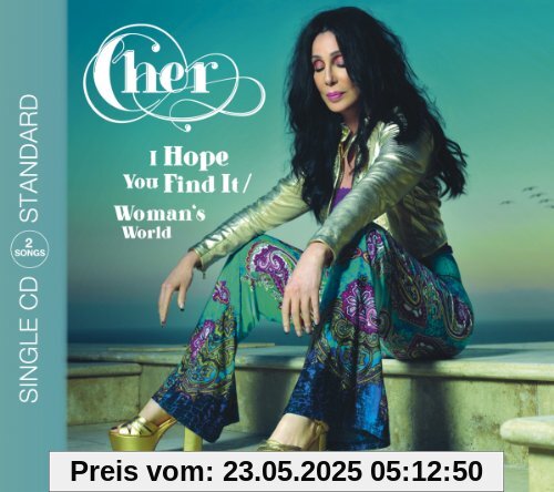 I Hope You Find It/Woman's World (2track) von Cher