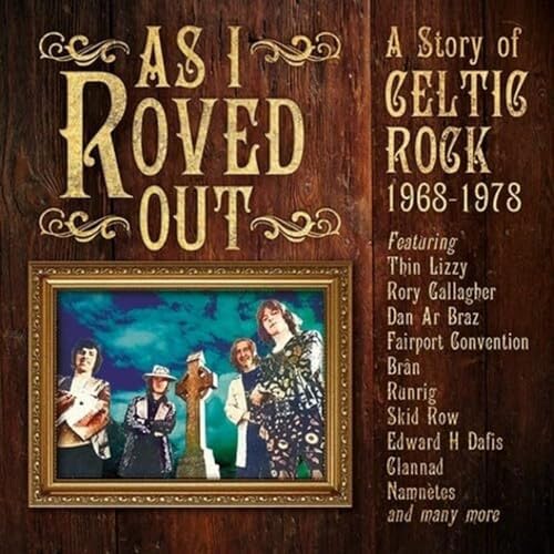 As I Roved Out-a Story of Celtic Rock 1968-1978 von CHERRY RED