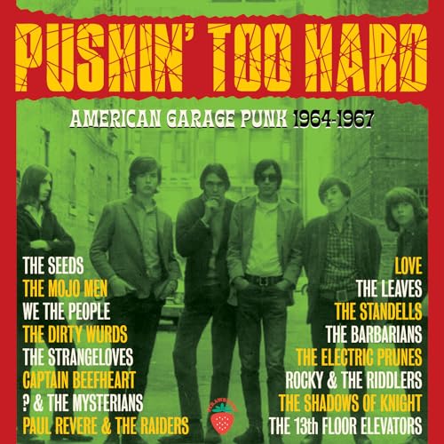 Pushin' Too Hard-American Garage Punk 1964-1967 von Cherry Red Records (Edel)