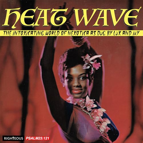 Heat Wave - the Intoxicating World of Nexotica von Cherry Red Records (Tonpool)