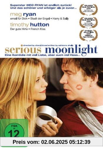 Serious Moonlight Serious Moonlight von Cheryl Hines