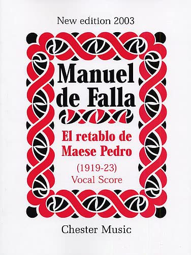El Retablo De Maese Pedro - Treble, Tenor, Baritone Voice, Piano Accompaniment - Stimme von Chester Music