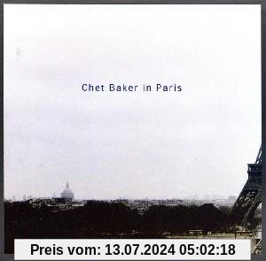 Chet Baker In Paris von Chet Baker