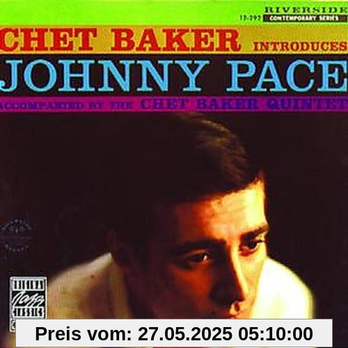 Chet Baker Introduces Johnny Pace (Original Jazz Classics) von Chet Baker