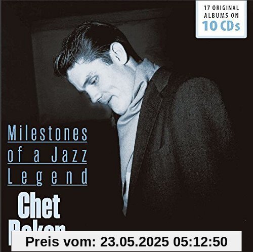 Chet Baker: Milestones of a Jazz Legend von Chet Baker
