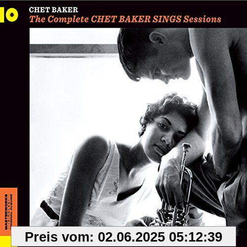 Complete Chet Baker Sings Sessions Complete Chet Baker Sings Sessions von Chet Baker