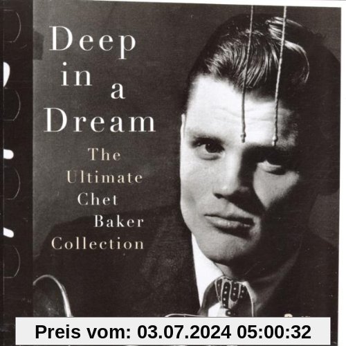 Deep in a Dream von Chet Baker