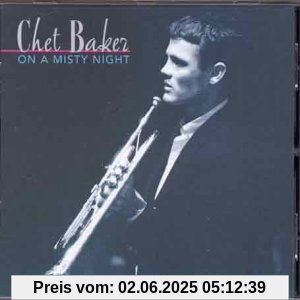 On a Misty Night On a Misty Night von Chet Baker