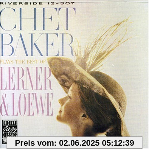 Plays Lerner & Löwe Plays Lerner & Löwe von Chet Baker