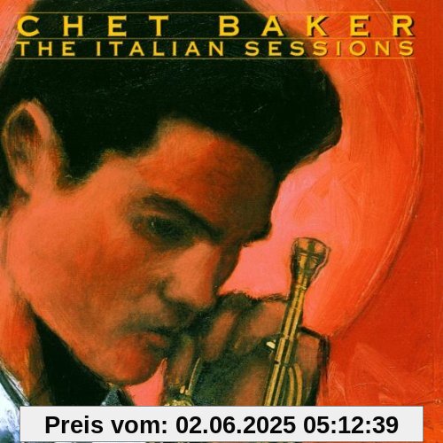 The Italian Sessions von Chet Baker