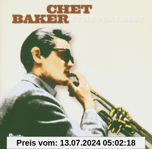 The Very Best of/Pacific Jazz von Chet Baker