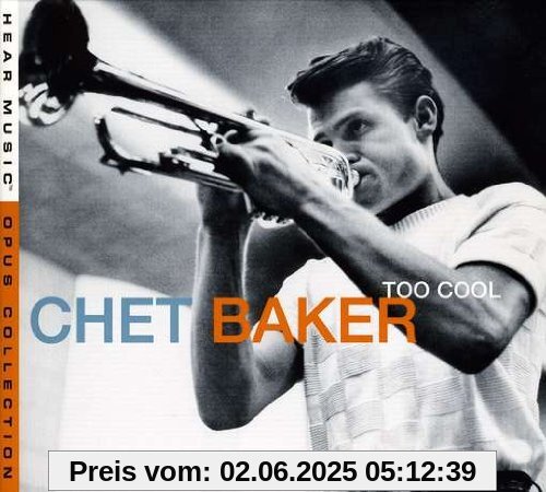 Too Cool von Chet Baker