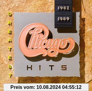 Greatest Hits 1982-1989 von Chicago