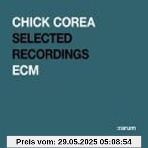Ecm Rarum 03/Selected Recordings Ecm Rarum 03/Selected Recordings von Chick Corea