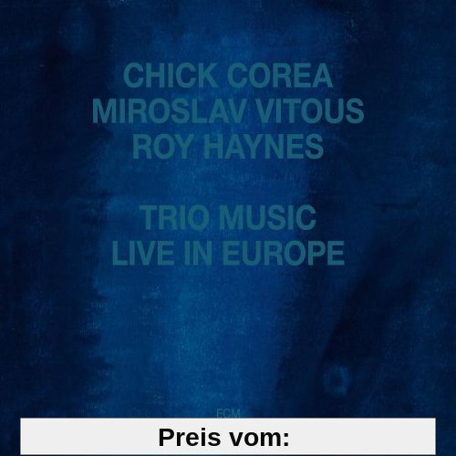 Trio Music Live in Europe von Chick Corea