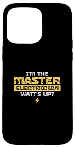 Ich bin der Elektrikermeister Watt's Up for Electrical Engineer Hülle für iPhone 15 Pro Max Ich bin der Elektrikermeister Watt's Up for Electrical Engineer Hülle für iPhone 15 Pro Max von Chief Electrician Journey